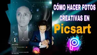 Cómo hacer fotos creativas en #picsart   Paso a paso en móvil 🔥📱✅