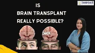 I Is Brain Transplant really Possible ? I by Jagriti Mam