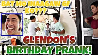 GLENDON'S BIRTHDAY PRANK!!!