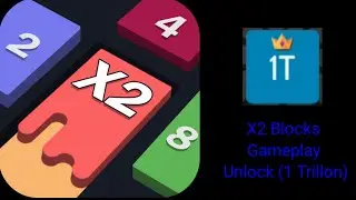 X2 Blocks Merge Number Puzzle (Unlock 1 Trillon Block)