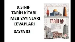 9.  Sınıf Tarih Ders Kitabı Cevapları Sayfa 33 Meb Yayınları 2024-2025