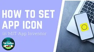 How to set app icon in MIT App Inventor by The Coding Race