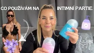 MOJE PÉČE NA INTIMNÍ PARTIE 🌸  | NA CO SI DÁT POZOR!