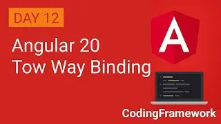 Angular 20 Tutorial Day 12 | Two-Way Data Binding Explained