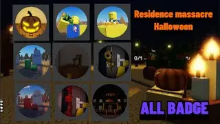 Residence Massacre [HALLOWEEN] All Badge