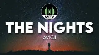 THE NIGHTS - Avicii #mpv
