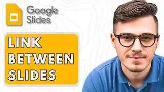 How To Link Between Slides In Google Slides [2025 Guide]