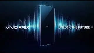 Новый полностью безрамочный смартфон  Vivo Apex 2019 без кнопок и дырок в корпусе