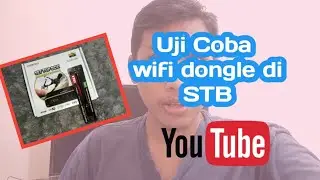 Cara menggunakan wifi dongle STB Evercoss