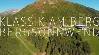 Klassik am Berg meets Summer Solstice Bergsonnwend Fires