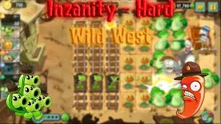 {PvZ2 Inzanity} - Hard - Wild West + Mod Plans