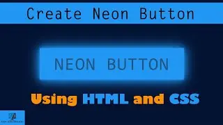 CSS Neon Button Effects on Hover | Html CSS Glowing Buttons
