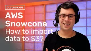 How to import data to S3 with AWS Snowcone?