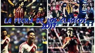 La Fecha De Los Clasicos 2017