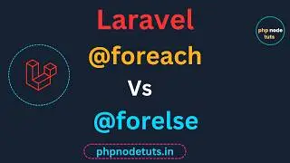 🤔Laravel foreach vs forelse | Laravel foreach directive | Laravel forelse directive | Laravel 11