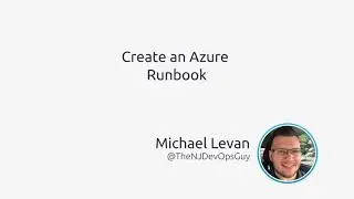 Create an Azure Runbook