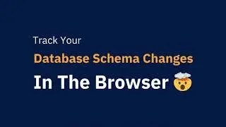 Schema Changelog by dbdocs.io - Tracking your database schema changes in the browser
