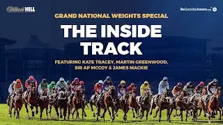 🏇 2023 Grand National Weights Special | The Inside Track