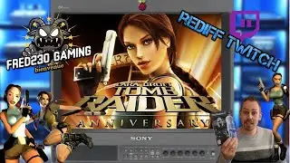 [FR/PS2] Live🔴TOMB RAIDER ANNIVERSARY avec Fred230 gaming