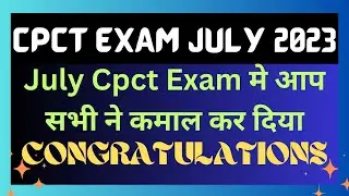 CPCT MOTIVATION | CPCT JULY | CPCT 2023 | CPCT SEP | CPCT EXAM | JULY CPCT | 2023 CPCT | CPCT TEST