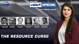 Indus Special with Meshal Malik | The Resource Curse | Episode 310 | Indus News