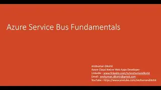 Azure Service Bus Fundamentals - Episode 1 - Understanding Basics