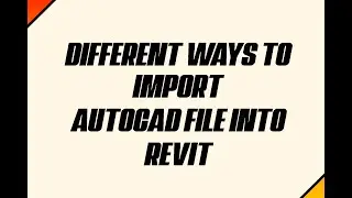 Revit Architecture Beginners Basic Tutorial - Best Way To Import AutoCAD Files Into Revit