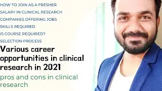 Everything you need to know about career opportunity for Clinical research in India