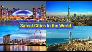 8 Safest Cities As of 2024