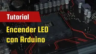 Encender un LED con Arduino