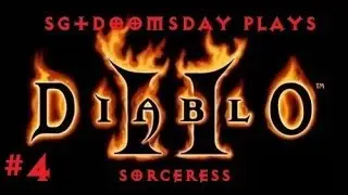 Diablo 2 Sorceress [Episode 4] - The Scroll of Inifuss