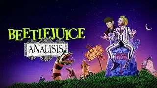 Beetlejuice y el estilo de Tim Burton | Análisis