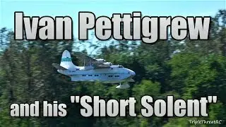 Ivan Pettigrew and his Short Solent Flying Boat