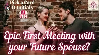 Epic first meeting with your Future Spouse?💍💖🔮#PickaCard initials #FutureSpouseTarot #Love