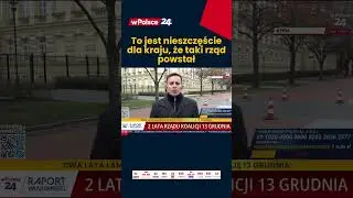 To jest nieszczęście dla kraju, że taki rząd powstał