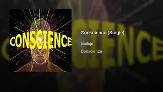 Nailuje - Conscience