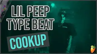 How to make a LIL PEEP Type Beat in FL Studio 20