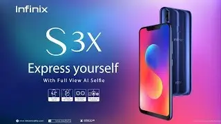 Infinix HOT S3X Official Video