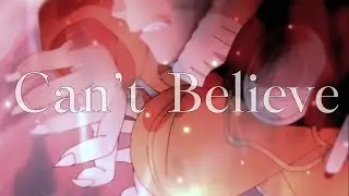 I CAN’T BELIEVE I LET YOU GET AWAY || NARUTO AMV || LOOP |