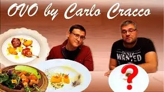 Обзор ресторана OVO by Carlo Cracco Москва. Московский гастрономический фестиваль. #PRostoEda