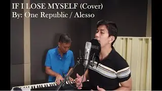ONE REPUBLIC / ALESSO - If I lose myself (Cover) [HD]