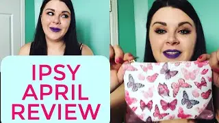 IPSY GLAM BAG REVIEW-April 2018