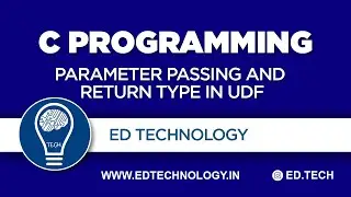 Parameter passing and return type in User Defined Functions | C programming Lectures