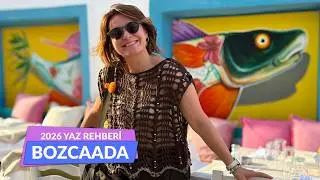 Bozcaada 2026 Summer Guide