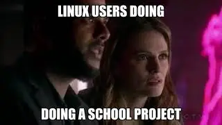 Linux users be like 7