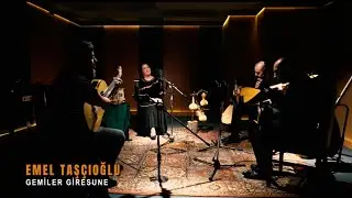 Emel Taşçıoğlu - Gemiler Giresune