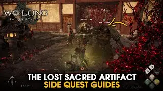 Wo Long: Fallen Dynasty | The Lost Sacred Artifact Side Quest Guide