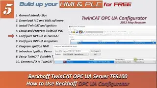 SCADA05. [PLC&HMI] Beckhoff TwinCAT OPC UA Configurator TF6100 (2022.05 Standalone Rev)