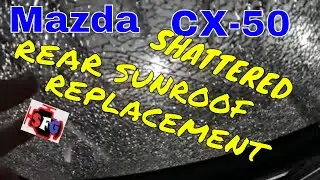 Mazda CX 50 Sunroof Glass