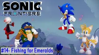 Sonic Frontiers (14) - Fishing For Emeralds